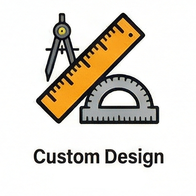 Custom Design